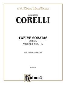 Corelli: Twelve Sonatas, Op. 5 (Volume I): Sonata V (Violin) Part ...