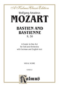 Bastien und Bastienne, K. 50, A Comic Opera in One Act