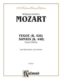 Mozart: Fugue (K. 426) and Sonata (K. 448) (Urtext)