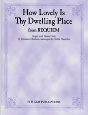 How Lovely Is Thy Dwelling Place (from Requiem)