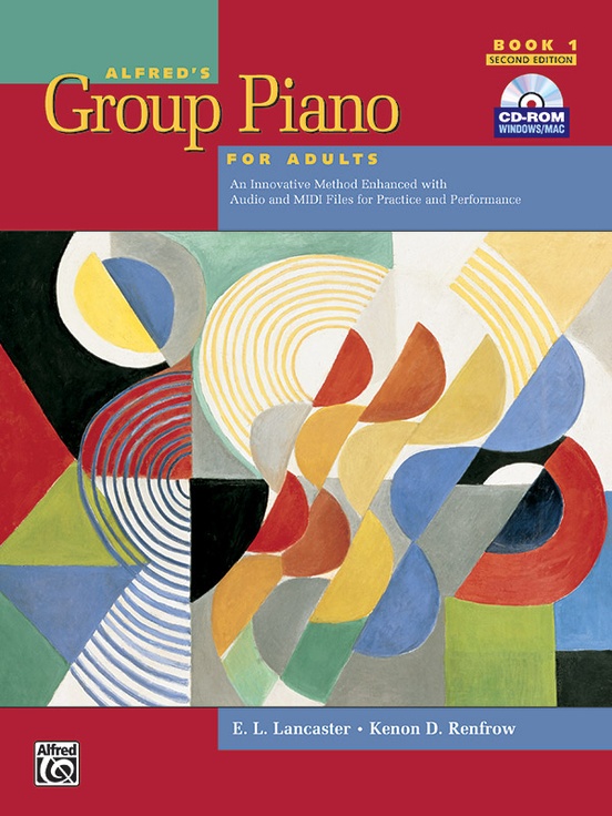 Alfred'S Group Piano for Adults Book 1  by by E L Lancaster, Kenon D Renfrow 