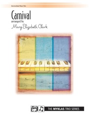 Carnival - Piano Trio (1 Piano, 6 Hands)