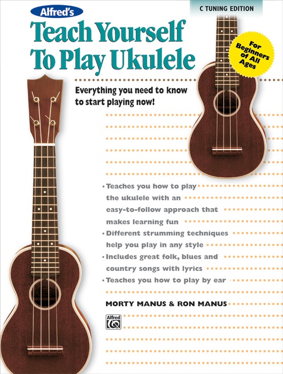 Arkæologiske Afskrække Examen album Alfred's Teach Yourself to Play Ukulele, C-Tuning Edition: Ukulele Book, CD  & DVD | Alfred Music