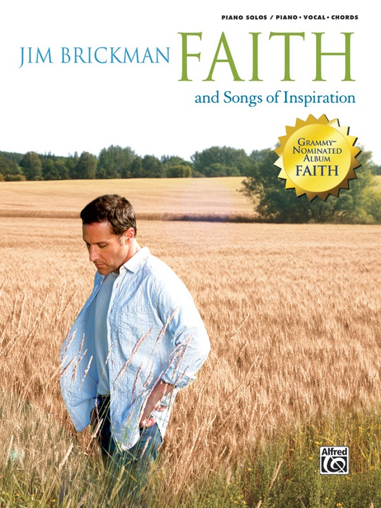 Jim Brickman Faith And Songs Of Inspiration Piano Vocal