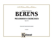 Berens: Melodious Exercises, Op. 62