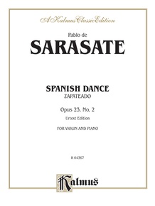 Sarasate: Spanish Dance, Op. 23, No. 2 (Zapateado)