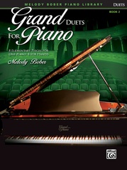Grand Duets for Piano, Book 2: 8 Elementary Pieces for One Piano, Four Hands