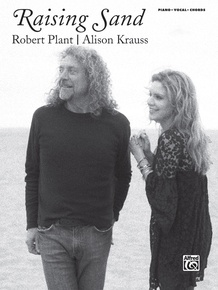 Robert Plant and Alison Krauss: Raising Sand