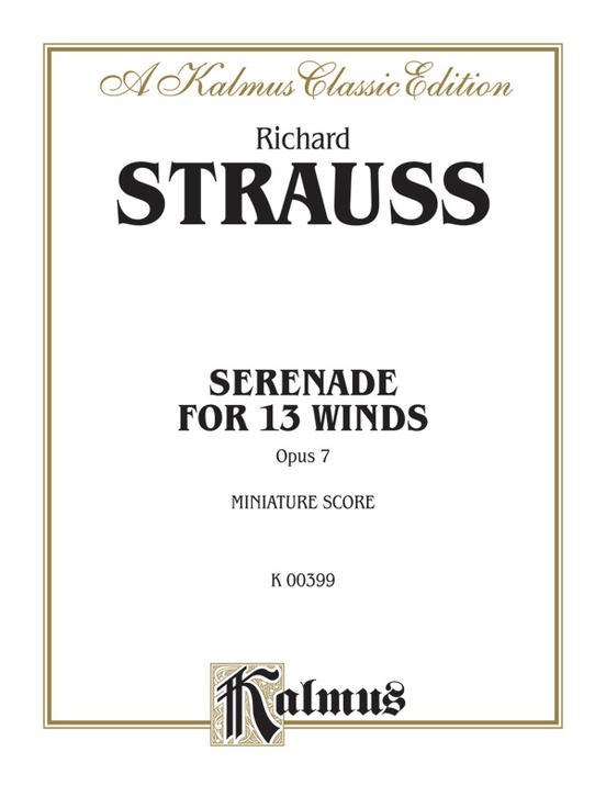 Strauss: Serenade for 13 Winds, Op. 7