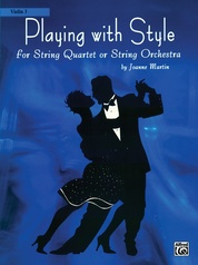 Playing with Style for String Quartet or String Orchestra