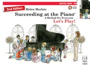 Succeeding at the Piano, Recital Book - Preparatory (2nd Edition)