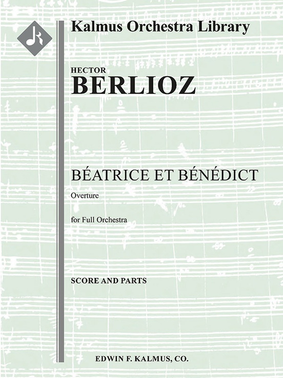 Beatrice et Benedict Overture Full Orchestra Ensemble Works