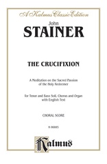 The Crucifixion -- A Meditation on the Sacred Passion of the Holy Redeemer