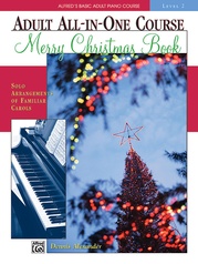 Alfred's Basic Adult All-in-One Course: Merry Christmas Book, Level 2