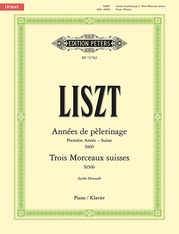 Années de pèlerinage, Première Année/Trois Morceaux suisses