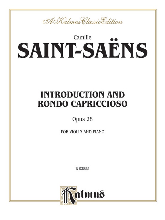Saint-Saëns: Introduction and Rondo Capriccioso, Op. 28: Violin