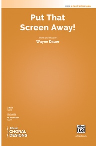 Put That Screen Away!