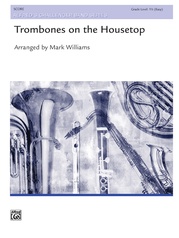 Trombones on the Housetop