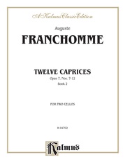 Franchomme: Twelve Caprices for Two Cellos, Op. 7 (Book II Score & Parts)
