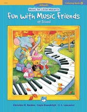 Music for Little Mozarts: Coloring Book 3 -- Fun with Music Friends at School