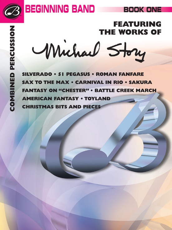 Belwin Beginning Band, Book One (featuring the works of Michael Story)
