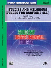 Student Instrumental Course: Studies and Melodious Etudes for Baritone (B.C.), Level I