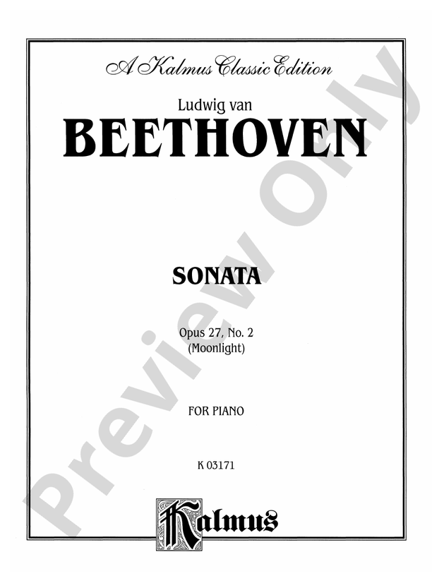 Beethoven: Sonata No. 14 In C-Sharp Minor, Op. 27, No. 2, "Moonlight ...