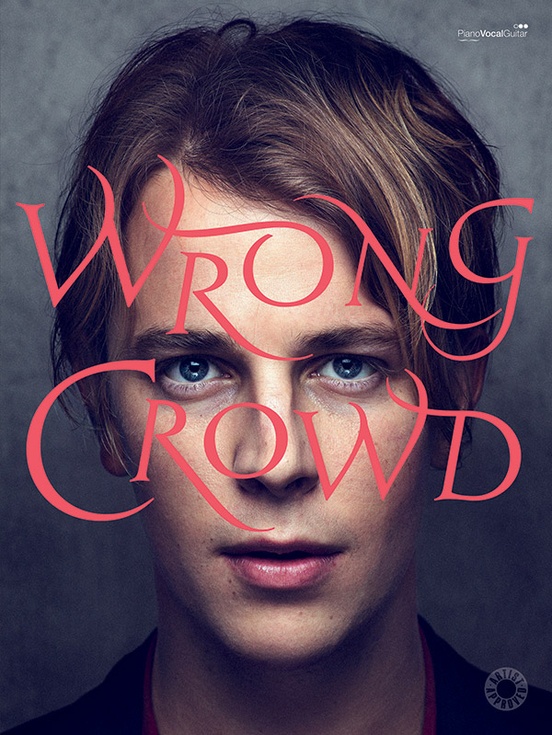 Tom Odell: Wrong Crowd
