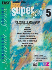 Superset #5: The Patriotic Collection (Medley)