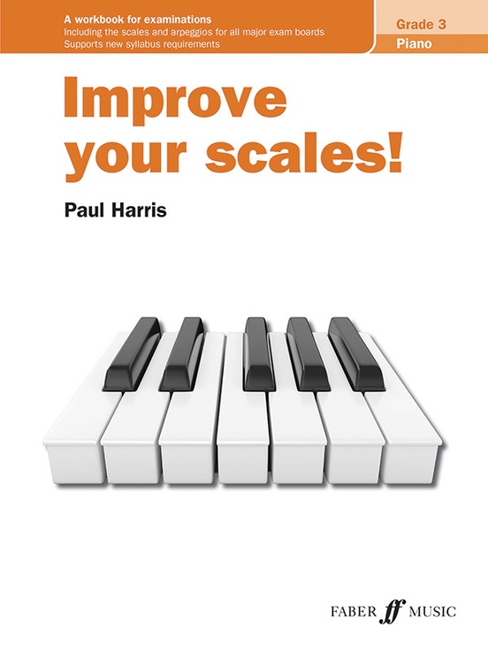 Improve Your Scales! Piano, Grade 3