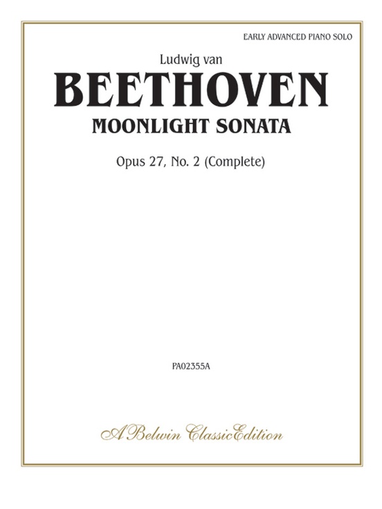 Beethoven: Moonlight Sonata, Opus 27, No. 2 (Complete): Piano Book ...