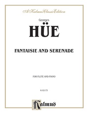 Hüe: Fantaisie and Serenade