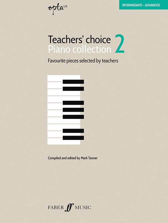 EPTA Teachers Choice Piano Collection 2 Grades 5-8 0571541267 