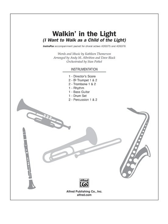 Walkin' in the Light (I Want to Walk As a Child of the Light)