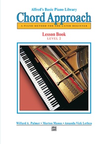 Alfred's Basic Piano: Chord Approach Lesson Book 2