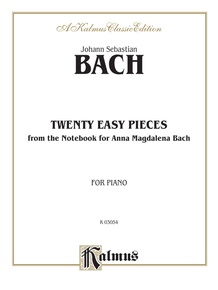 Twenty Easy Pieces from the Anna Magdalena Notenbuch