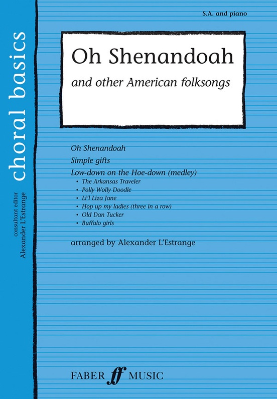 Oh Shenandoah and Other American Folksongs