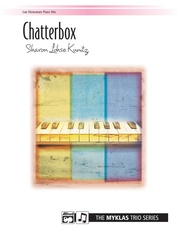 Chatterbox - Piano Trio (1 Piano, 6 Hands)