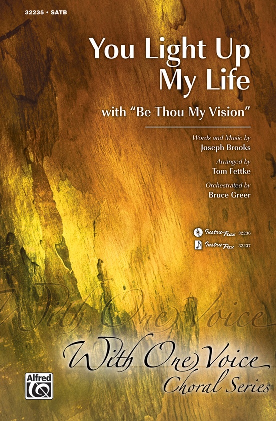 You Light Up My Life: SATB Choral Octavo: Joseph Brooks | Sheet Music