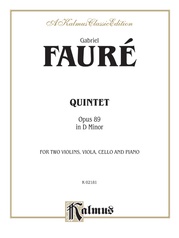 Fauré: Quintet, Op. 89 in D Minor