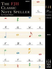 The FJH Classic Note Speller, Book 1