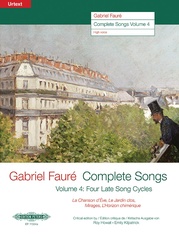 Gabriel Fauré: Complete Songs, Volume 4