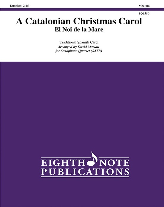 A Catalonian Christmas Carol -- El Noi de la Mare