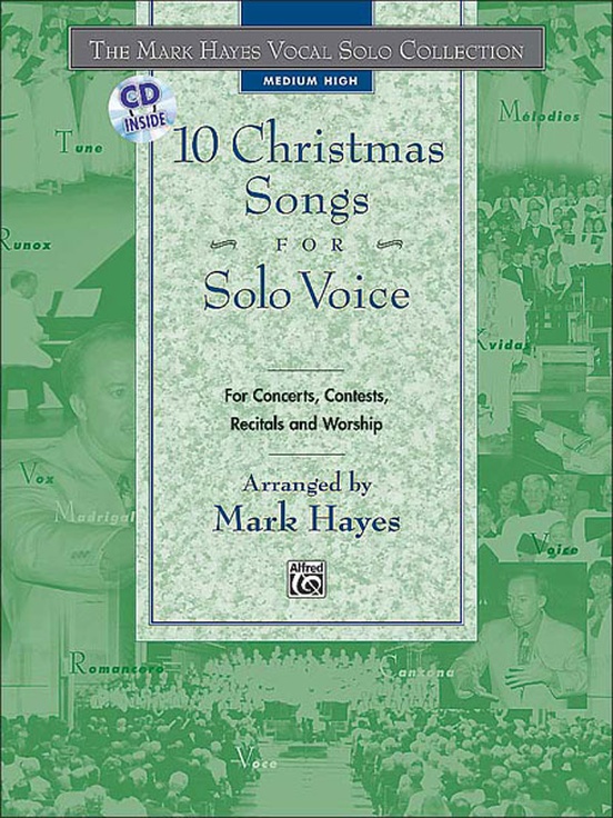 The Mark Hayes Vocal Solo Collection 10 Christmas Songs