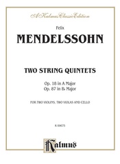 Two String Quintets, Opus 18 (A Major) & Opus 87 (B-flat Major)