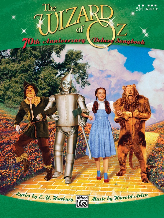 The Wizard of Oz: 70th Anniversary Deluxe Songbook
