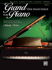 Grand One-Hand Solos for Piano, Book 2: 8 Elementary Pieces for Right or Left Hand Alone