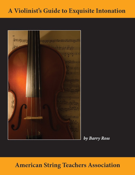 A Violinist's Guide for Exquisite Intonation (Revised)