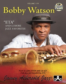 Jamey Aebersold Jazz, Volume 119: Bobby Watson
