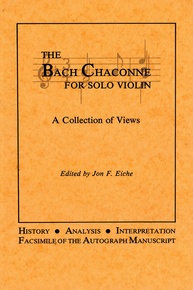 The Bach Chaconne for Solo Violin